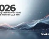 Gdzie reklamować noclegi? Skuteczne kanały i strategie 2026