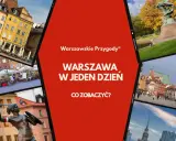 Kolorowe kamienice Starego Miasta w Warszawie, pomnik Syrenki i Pałac Kultury. Planujesz jednodniową wycieczkę?