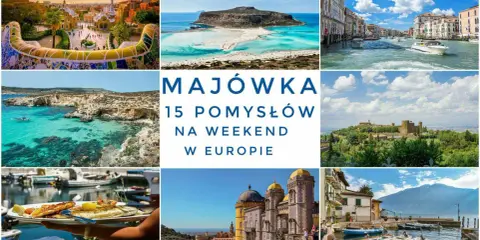 Kolorowy kolaż zdjęć z Europy: park w Barcelonie, plaża na Krecie, Wenecja, maltańskie klify, zamek w Toskanii, pałac w Sintrze, jezioro Garda. Inspiracje, gdzie na majówkę.