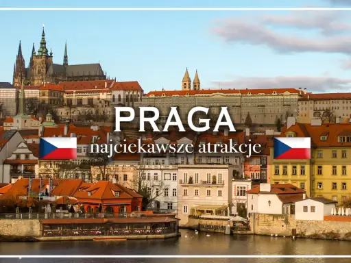 Gdzie jest Praga? Widok na zamek i malownicze kamienice nad Wełtawą, z flagą Czech.