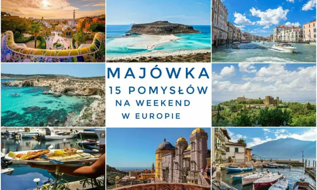 Kolorowy kolaż zdjęć z Europy: park w Barcelonie, plaża na Krecie, Wenecja, maltańskie klify, zamek w Toskanii, pałac w Sintrze, jezioro Garda. Inspiracje, gdzie na majówkę.