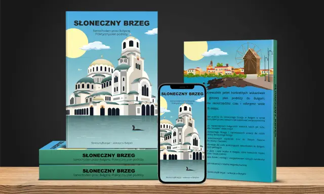 Przewodnik "Słoneczny Brzeg" z praktycznym planem podróży samochodem po Bułgarii. Odkryj najpiękniejsze miejsca i atrakcje.