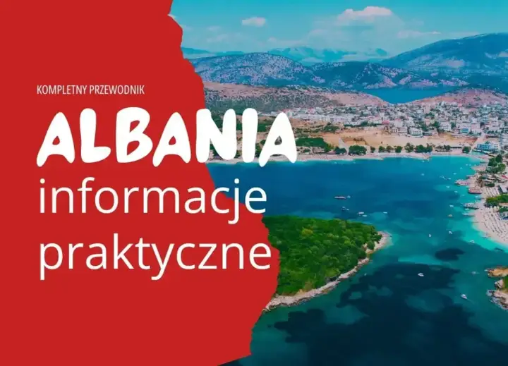 Kompletny przewodnik po Albanii. Czy do Albanii trzeba paszport? Praktyczne informacje o podróży do tego pięknego kraju.
